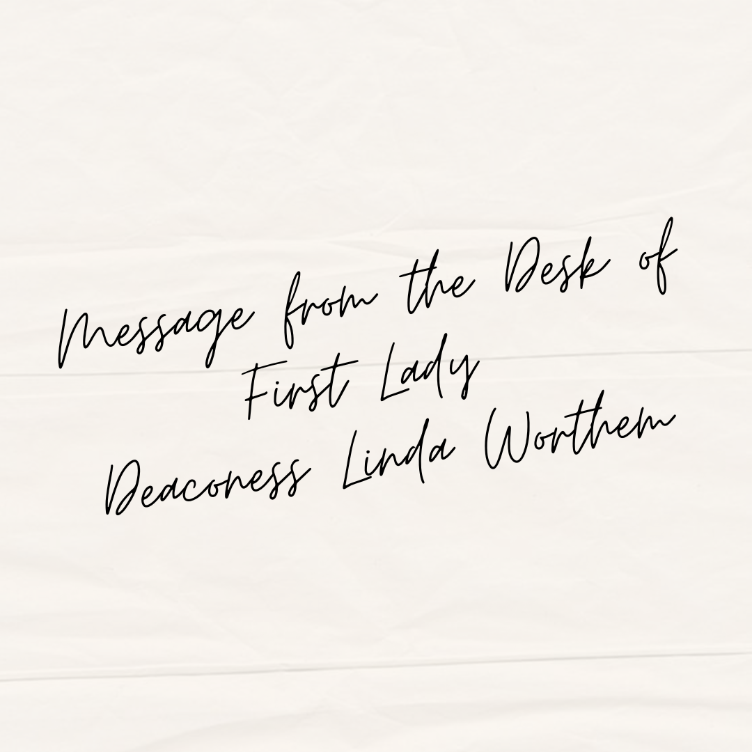 Message from First Lady Worthem – 9/10/2023