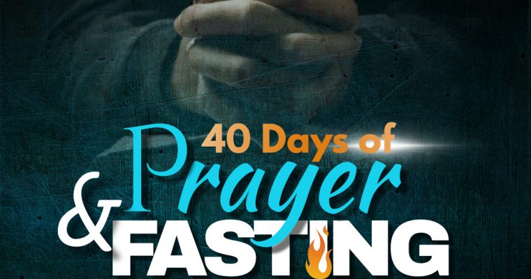 Expression of Thanks for 40 Days of Fasting and Praying